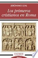 Los primeros cristianos en Roma