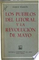 Los pueblos del litoral y la Revolución de Mayo