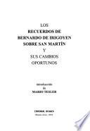 Los recuerdos de Bernardo de Irigoyen sobre San Martín y sus cambios oportunos