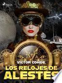 Los relojes de Alestes