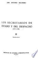 Los secretarios de Estado y del despacho (1474-1724)
