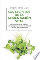 Los secretos de la alimentación vital