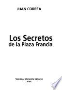 Los secretos de la Plaza Francia