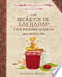 Los secretos de las hadas y sus pociones / The Fairies' Secrets and Potions