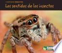 Los Sentidos de los Insectos