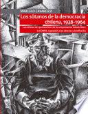 Los sótanos de la democracia chilena, 1938-1964