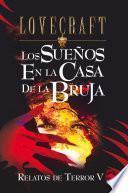 Los sueños en la casa de la bruja
