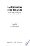 Los testimonios de la llamarada