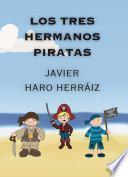 LOS TRES HERMANOS PIRATAS