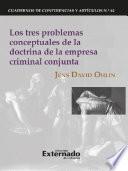 Los tres problemas conceptuales de la doctrina de la empresa criminal conjunta