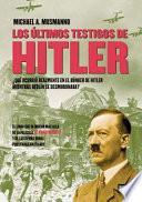 Los últimos testigos de Hitler