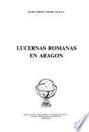 Lucernas romanas en Aragon