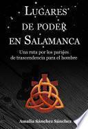 Lugares de poder en Salamanca