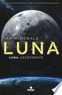 Luna ascendente (Trilogía Luna 3)