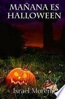 Maana es halloween / Tomorrow is halloween