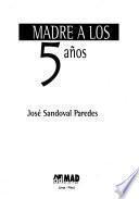Madre a los 5 años