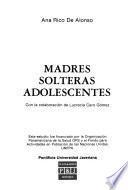 Madres solteras adolescentes