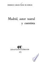 Madrid, autor teatral y cuentista