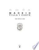 Madrid, villa y corte