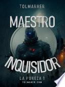 Maestro Inquisidor