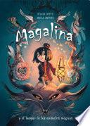 Magalina y el bosque de los animales mágicos / Magalina and the Magical Animal Forest