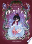 Magalina y el gran misterio / Magalina and the Great Mystery