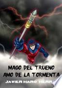 MAGO DEL TRUENO: AMO DE LA TORMENTA