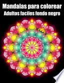 Mandalas para colorear adultos faciles fondo negro