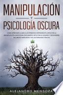 Manipulación y Psicología Oscura