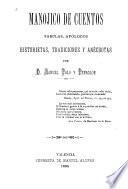 Manojico de cuentos, fábulas, apólogos, historeitas, tradiciones y anécdotas