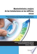 Mantenimiento y mejora de las instalaciones en los edificios