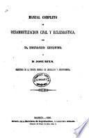 Manual completo de desamortización civil y eclesiástica