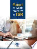 Libro Manual de casos prácticos de ISR 2022