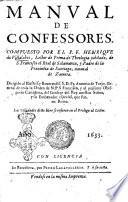 Manual de confessores. Compuesto por el P.F. Henrique de Villalobos, lector de prima de theologia jubilado, ..