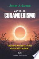 Libro Manual de Curanderismo