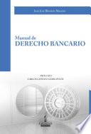 MANUAL DE DERECHO BANCARIO