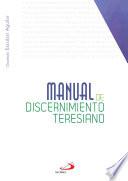 MANUAL DE DISCERNIMIENTO TERESIANO