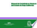 Manual de estadísticas básicas del estado de Baja California. Tomo I