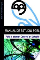 Manual de estudio EGEL para la licenciatura en derecho