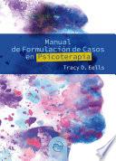 Manual de formulación de casos de psicoterapia