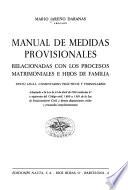 Manual de medidas provisionales, relacionadas con los procesos matrimoniales e hijos de familia