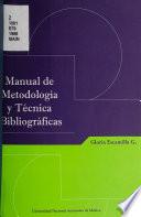 Manual de metodología y técnica bibliográficas