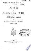 Manual de podas é ingertos de árboles frutales y forestales