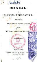 Manual de química recreativa, traducido de la tercera edición francesa