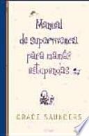 MANUAL DE SUPERVIVENCIA PARA MAMAS ESTUPENDAS