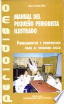 Manual del pequeño periodista ilustrado