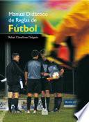 Manual didáctico de reglas de fútbol (Color)