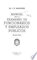 Manual para los examines de funcionarios y empleados publicos ...: Primer grado