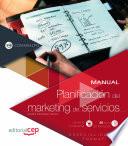 Manual. Planificación del marketing de servicios (COMM041PO). Especialidades formativas