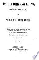 Manual razonado de practica civil forense mejicana